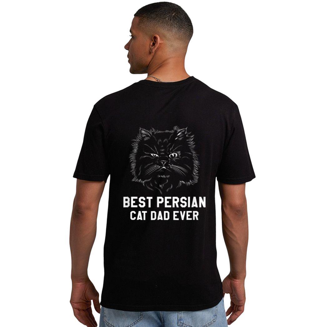 Best Persian Cat Dad Ever For A Cat Lover Men T-Shirt
