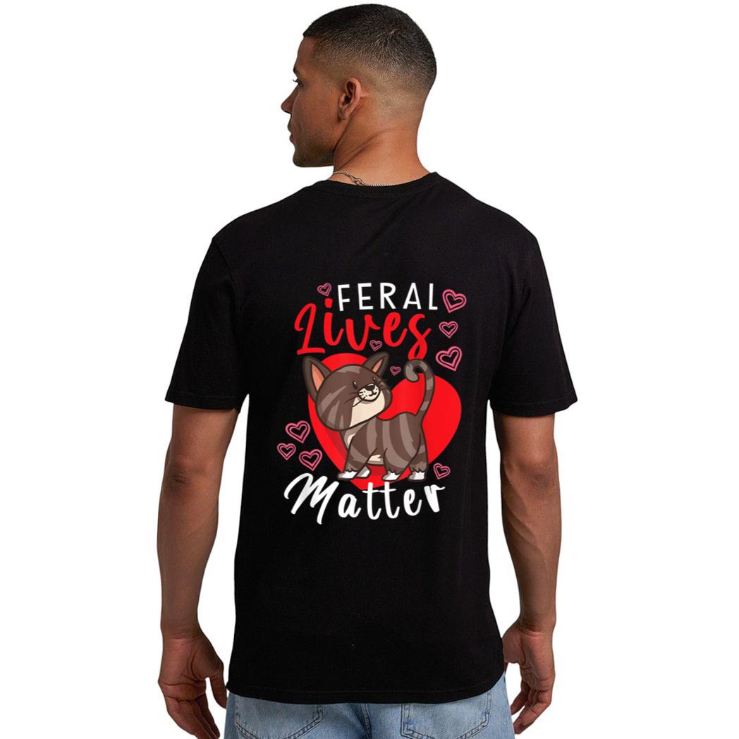 Feral Lives Matter Rescue Cat Adoption Cat Rescuer_1 Men T-Shirt
