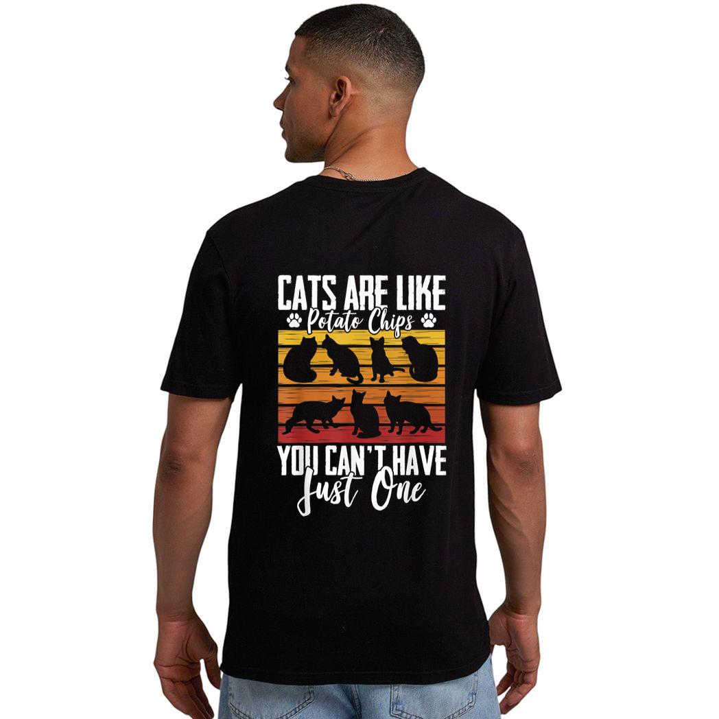 Funny Cat Owners Cat Lovers Cats Are Like Potato Chips Men T-Shirt