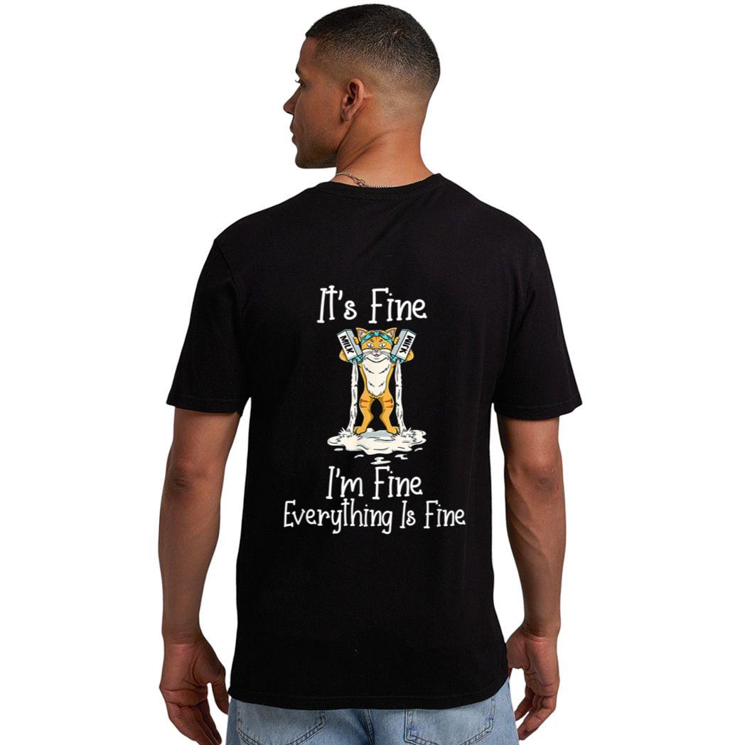 Funny Meow Cat It's Fine I'm Fine Everything Is Fine Cat Men T-Shirt