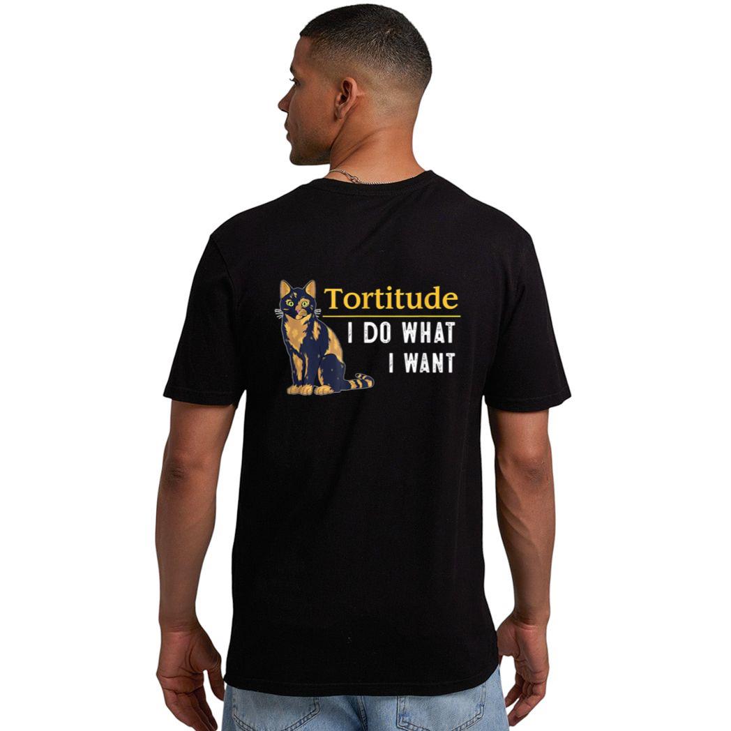 Funny Tortitude Cat  I Do What I Want Cat Kitty Men T-Shirt
