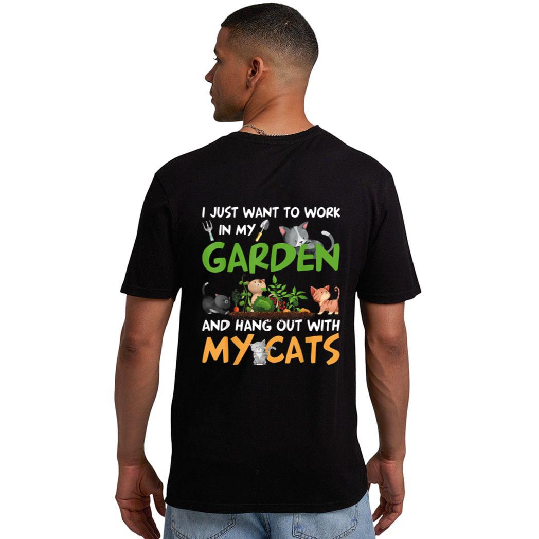 I Just Want To Work In My Garden And Hang Out With My Cats Men T-Shirt