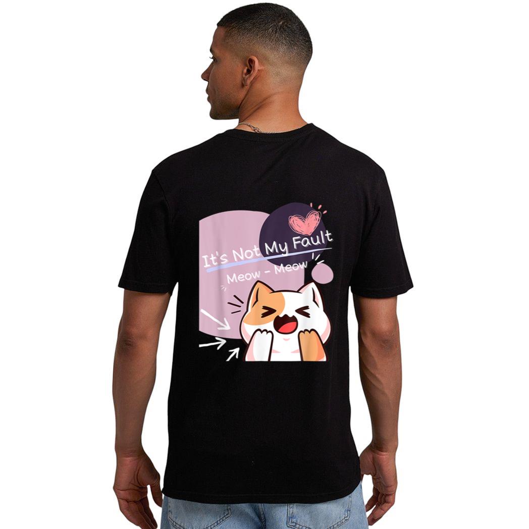 It S Not My Fault Meow Meow For Funny Cat Lover Squad Men T-Shirt