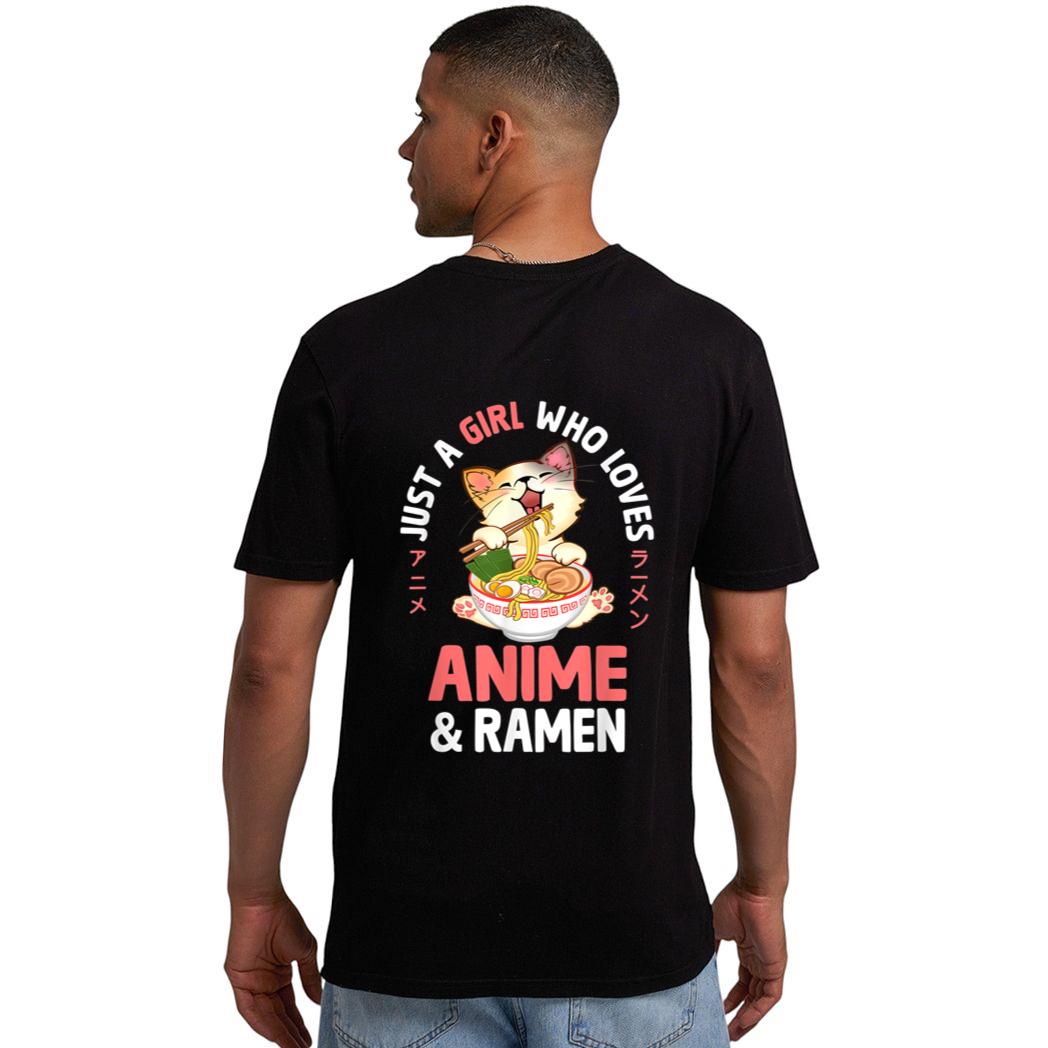 Just a Girl Who Loves Anime Cat and Ramen Girls Teens Women Men T-Shirt