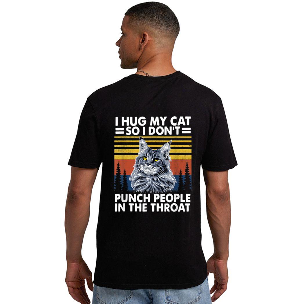 maine coon cat  i hug my cat so i don't punch people Men T-Shirt