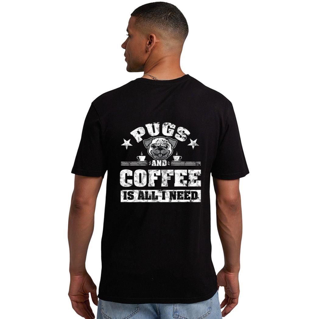 Pugs and Coffee is all i need Funny Pug Coffee Premium Men T-Shirt