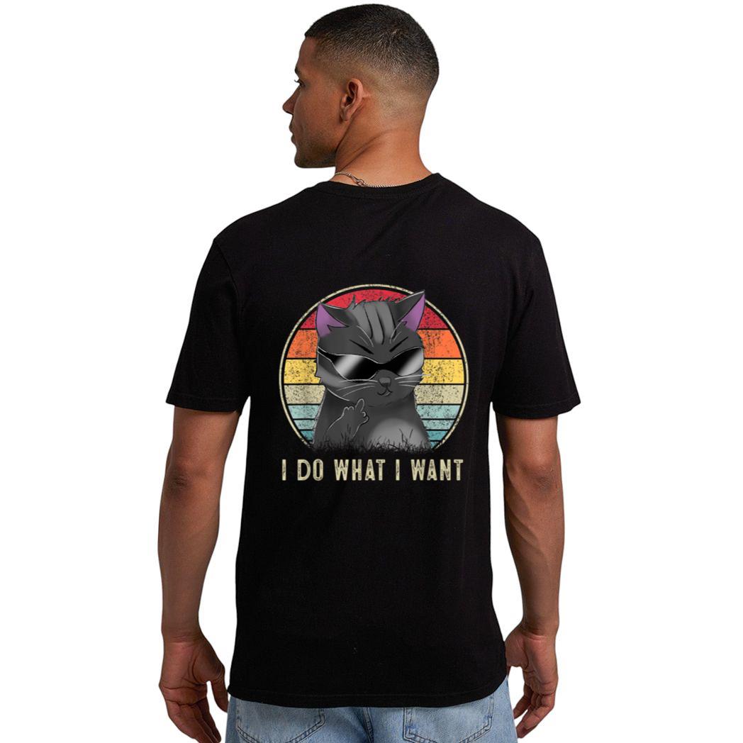 Retro I Do What I Want Cat  Funny Cat Lover Men T-Shirt