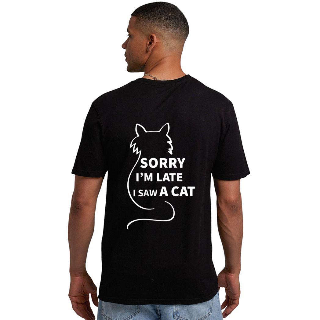 Sorry I M Late I Saw A Cat Funny Kitty Cat Lover Cats Owner Men T-Shirt